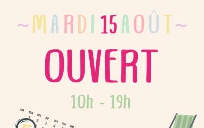 OUVERTURE 15 AOUT