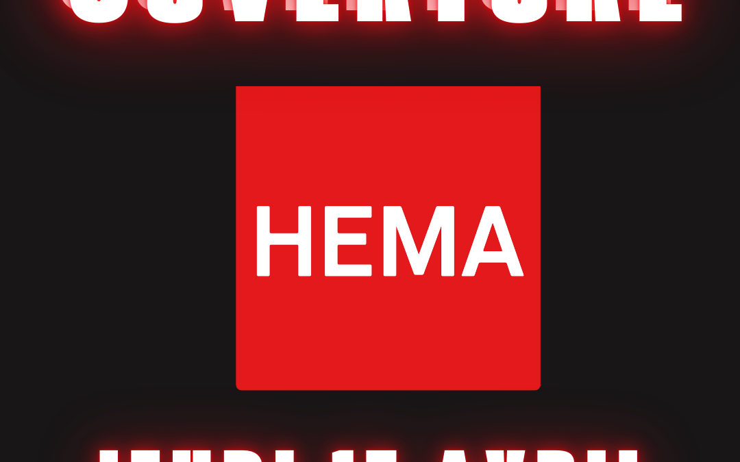 Ouverture HEMA