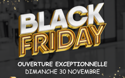 Ouverture Black Friday